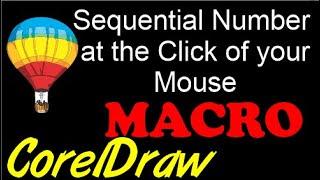 Corel Draw Tips & Tricks Sequential Number at the Click of your Mouse