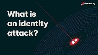 Identity attacks explained: How adversaries steal credentials & takeover accounts