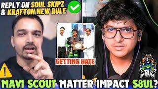 Scout Mavi Controversy Impact on S8UL  Mortal Warning on Hate ️ Mazy on SouL Skipz 