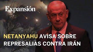 Israel avisa: responderá al ataque de Irán