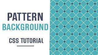 Pattern Background CSS | CSS Background Patterns | CSS Tutorial