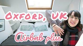 Oxford, UK Airbnb Plus Tour