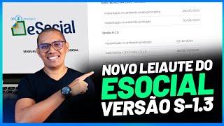 Publicado nova Versão S-1.3 dos Leiautes do eSocial e da Nota Técnica nº 04/2024 Revisada