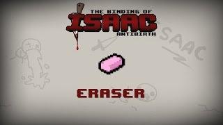 Binding of Isaac: Antibirth Item guide - Eraser