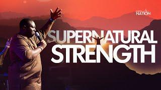 Supernatural Strength | Pastor Olumide Owolabi | 6/10/24