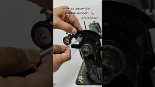 How to assemble bobbin winder 🪛#silaimachine #sewingmachine #sewingmachinerepair