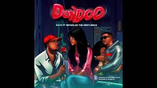 Datz - DONDOO Ft Reynolds The Gentleman