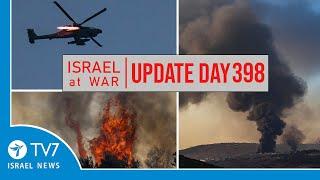 TV7 Israel News - Sword of Iron, Israel at War - Day 398 - UPDATE 07.11.24