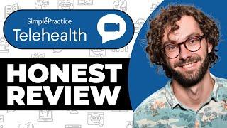 SimplePractice Telehealth Honest Review - Watch Before Using