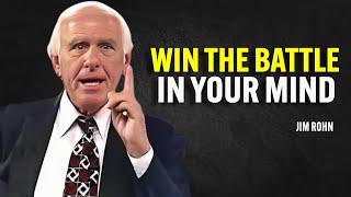 WINNING THE WAR IN YOUR MIND - Jim Rohn Motivation