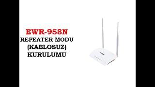 EVEREST EWR-958N REPEATER MODU (KABLOSUZ) KURULUMU