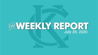 The Weekly Report - July 28, 2020 - City of Kansas City, Missouri