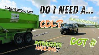 Do I need a DOT Number? Do I need a CDL? Dumpster Business FAQs