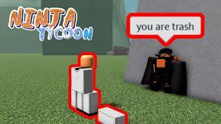 I DESTROYED TRASH TALKERS IN NINJA TYCOON! (ROBLOX)