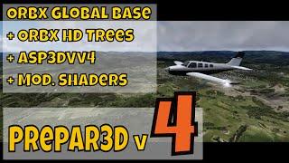 Prepar3D v4 + Orbx FTX Global Base + ASP3Dv4 + modified shaders + Orbx HD Trees