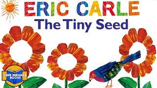  Kids Book Read Aloud: THE TINY SEED by Eric Carle