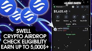 SWELL Airdrop STARTED Now | Earn Up To 5,000$ swETH | Free Swell Crypto Airdrop Guide