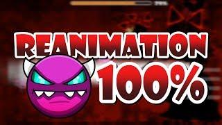 Geometry Dash - Reanimation 100% my first medium demon(지오메트리 대쉬)