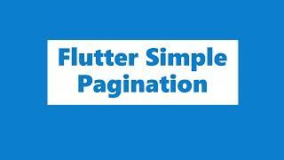 Flutter simple pagination