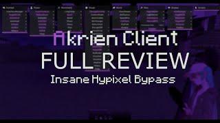 Akrien Client | Full Review! | Insane Bypasses on Hypixel