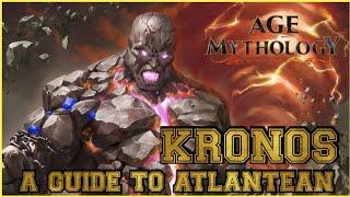 Age of Mythology Retold A Guide to Atlantean Kronos