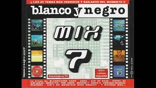 Blanco Y Negro Mix 7 - 3 CD's - 2000 - Blanco Y Negro Music