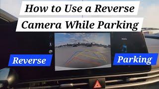 I Tried Using Reverse Cameras For Parking