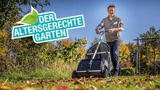 Garten altersgerecht gestalten | Pflegeleicht gärtnern