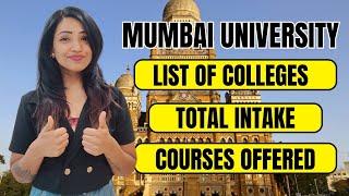 COMPLETE DETAILS OF MUMBAI UNIVERSITY LIST OF COLLEGES | COURSES AVAILABLE | TOTAL NO. OF SEATS