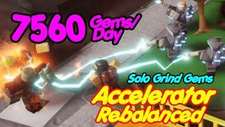 Full video 7,560 Gems per Day Solo Grind Gems  with Accelerator Rebalanced! Tower Defense Simulator