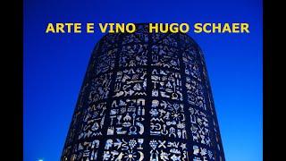 Art and Wine / Arte e Vino / Kunst und Wein. Hugo Schaer, 2019