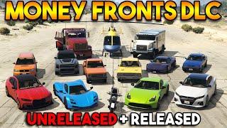 GTA 5 ONLINE : ALL UNRELEASED AND RELEASED VEHICLES FROM NEW MONEY FRONTS DLC UPDATE
