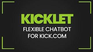 MOST FLEXIBLE CHATBOT FOR KICK - Chat Games, Alerts, Overlays, Periodic Messages, Statistics