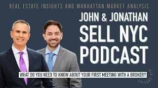 What Do You Need to Know About Your First Meeting With A Broker? | Real Talk NYC Real Estate