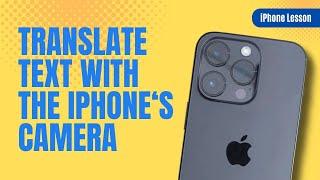 Need to TRANSLATE text? Use your iPhone's Camera!