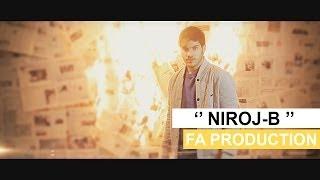 Niroj-B - Wenet Vesharti - Official [Music Video]