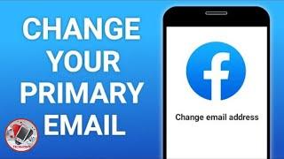 How to Change Your Primary Email Address on Facebook || TechMob99