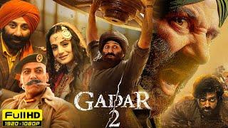 Gadar 2 Full Movie | Sunny Deol, Ameesha Patel, Utkarsh Sharma | Anil Sharma | 1080p Facts & Review