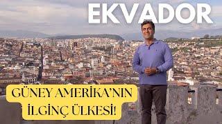 Vize istemiyor! Güney Amerika’nın İlginç Ülkesi: Ekvador