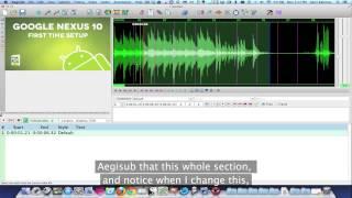 42 Transcribe and Sync Aegisub - Open & Closed Captioning Effectivity on a Budget