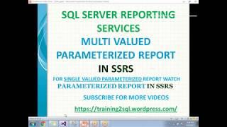 14 MULTI VALUED PARAMETERIZED REPORT IN SSRS | Multi Value Parameter in SSRS