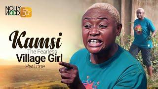 Kamsi The Fearless Village Girl Pt 1 | This Movie Is BASED ON A TRUE LIFE STORY - African Movies