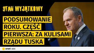 Podsumowanie roku ze „Stanem Wyjątkowym”. Część pierwsza: za kulisami rządu Donalda Tuska