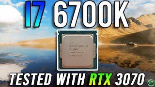 Intel i7 6700k - Tested with RTX 3070 8GB in 2023