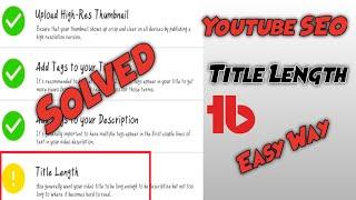 Title Length Problem Solved | Youtube SEO |