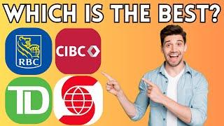 Scotiabank vs TD vs RBC vs CIBC -Which Canadian Bank Is The Best?