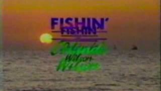 Orlando Wilson Fishing Show - Intro