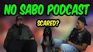 No Sabo Ep. 7 - Jackass The Movie,  Ghost Experiences, Dating an Actress & MORE!