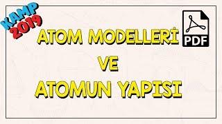 Atom Modelleri ve Atomun Yapısı