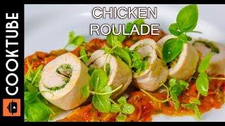 Chicken Roulade Recipe | Cheese, Mushroom & Spinach Stuffing